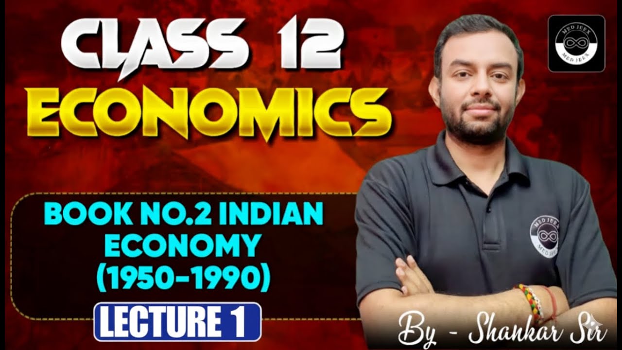 Book - 2 | Indian Economy (1950-1990) | Lecture 1 | Class 12 Economics | CUET 2026