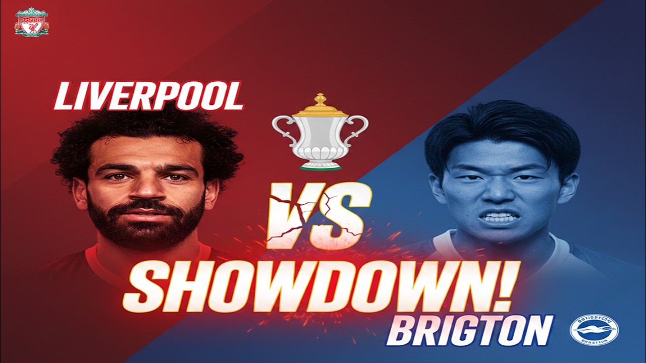 Liverpool vs Brighton: FA Cup Showdown!