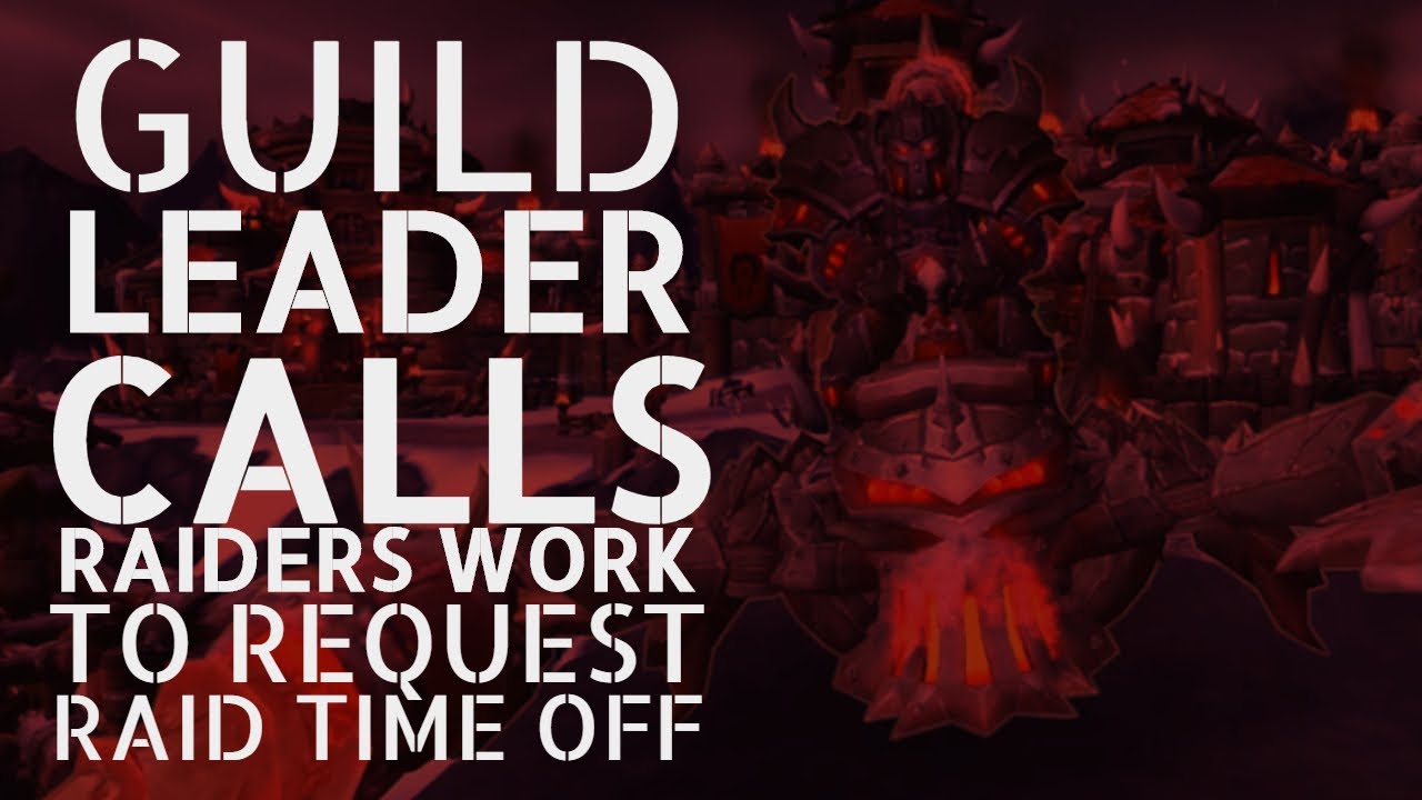 World Of Warcraft - Guild Leader calls Raiders Workplace To Request Raid Time