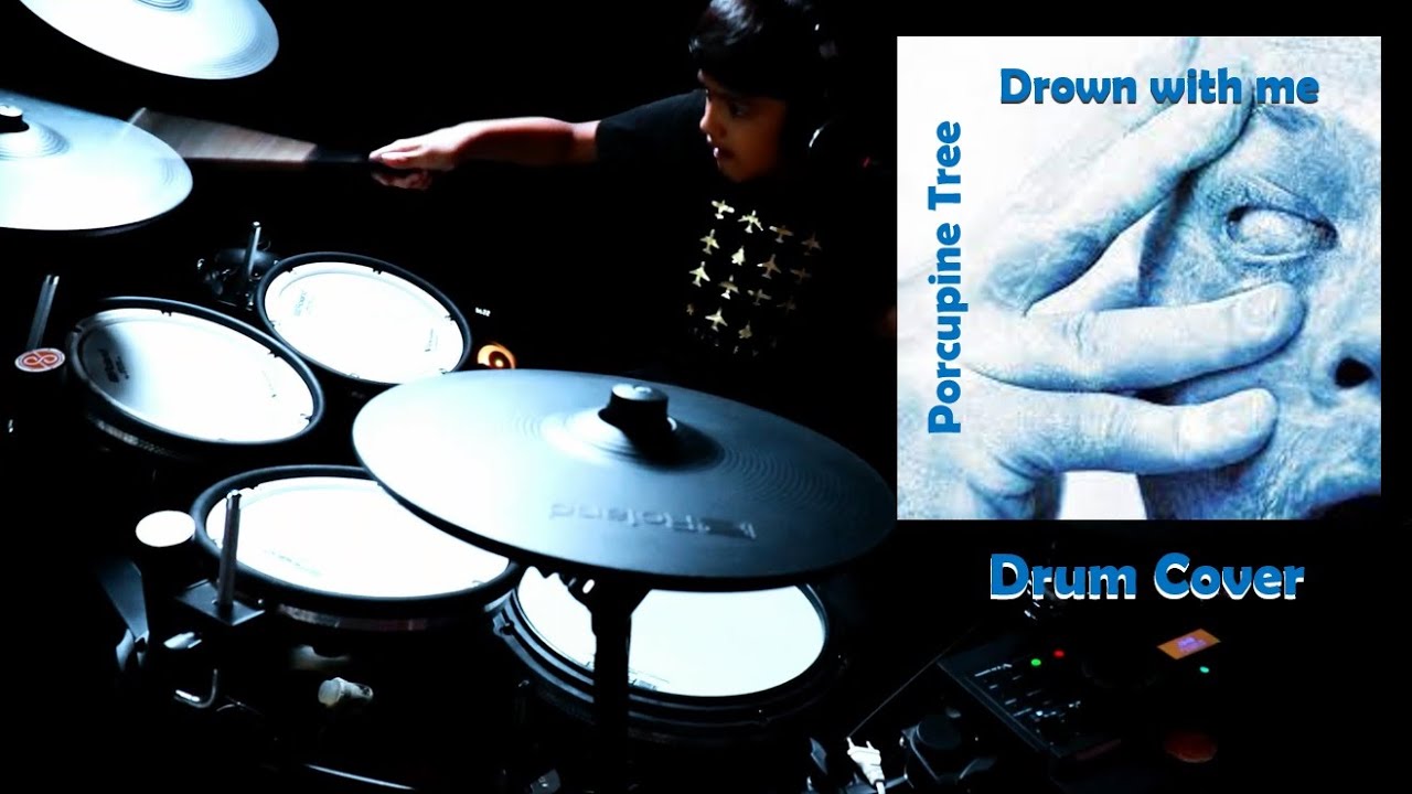 Drown with me Porcupine Tree Drum Cover By Sanidhya Das 8.1 y/o drummer #porcupinetree #drumcover