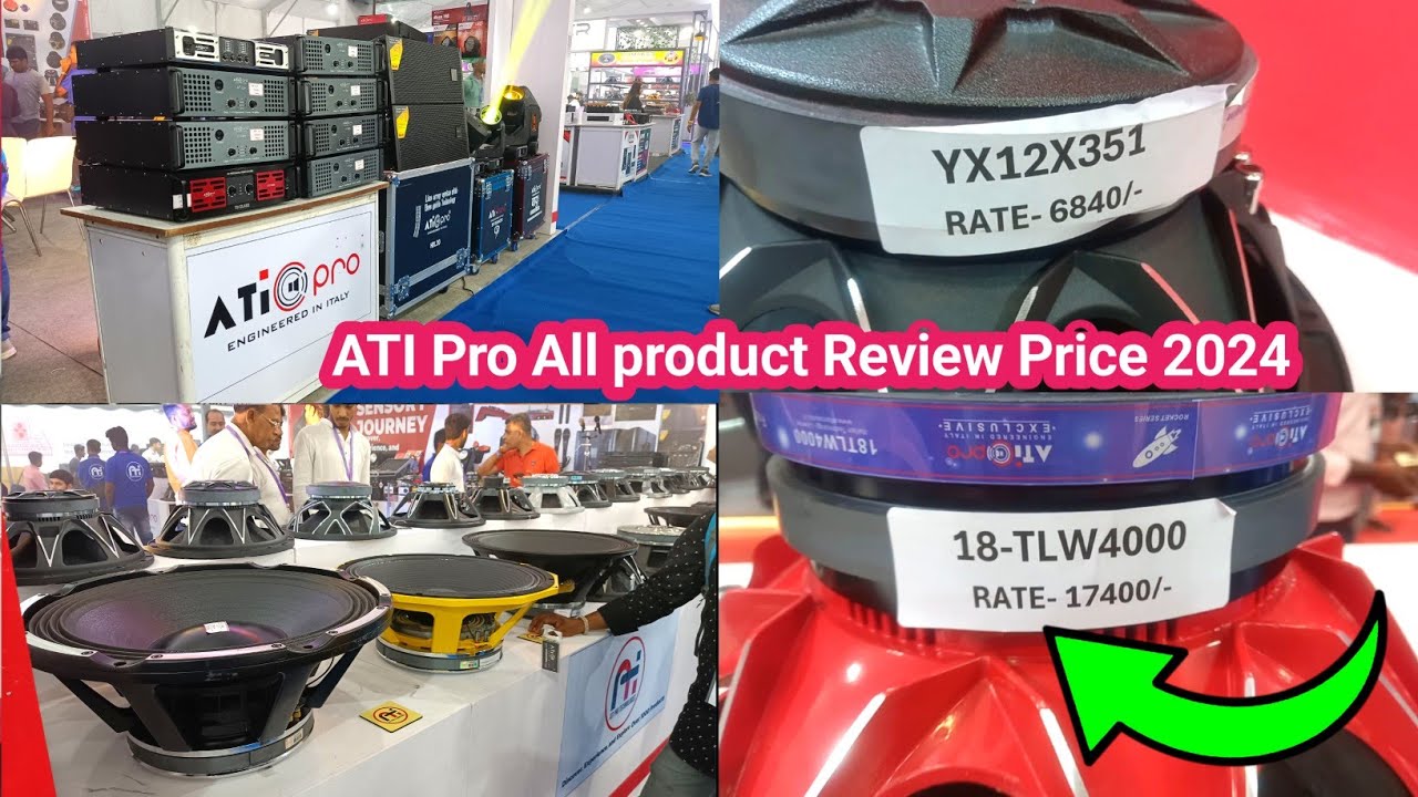 ATI Pro All product Review & Price 2024 Kolkata DJ Expo ATI Pro All speaker  price Dj Tech Bihar