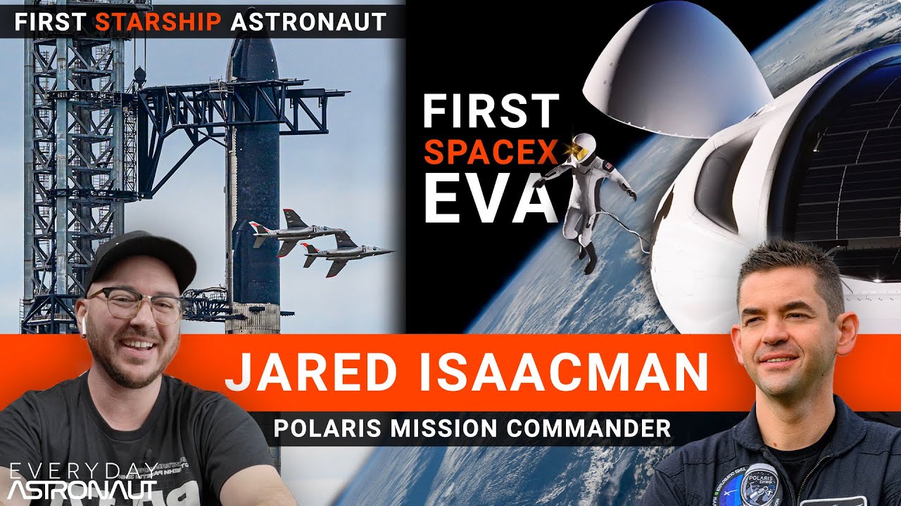 A conversation with Jared Isaacman about Polaris, Starship and his upcoming EVA!