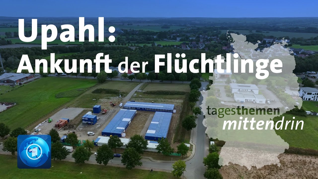 Upahl: Ankunft der Flüchtlinge | tagesthemen mittendrin