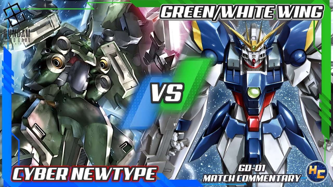 Cyber ​​NewType против Green/White Wing — комментарий к карточной игре Gundam