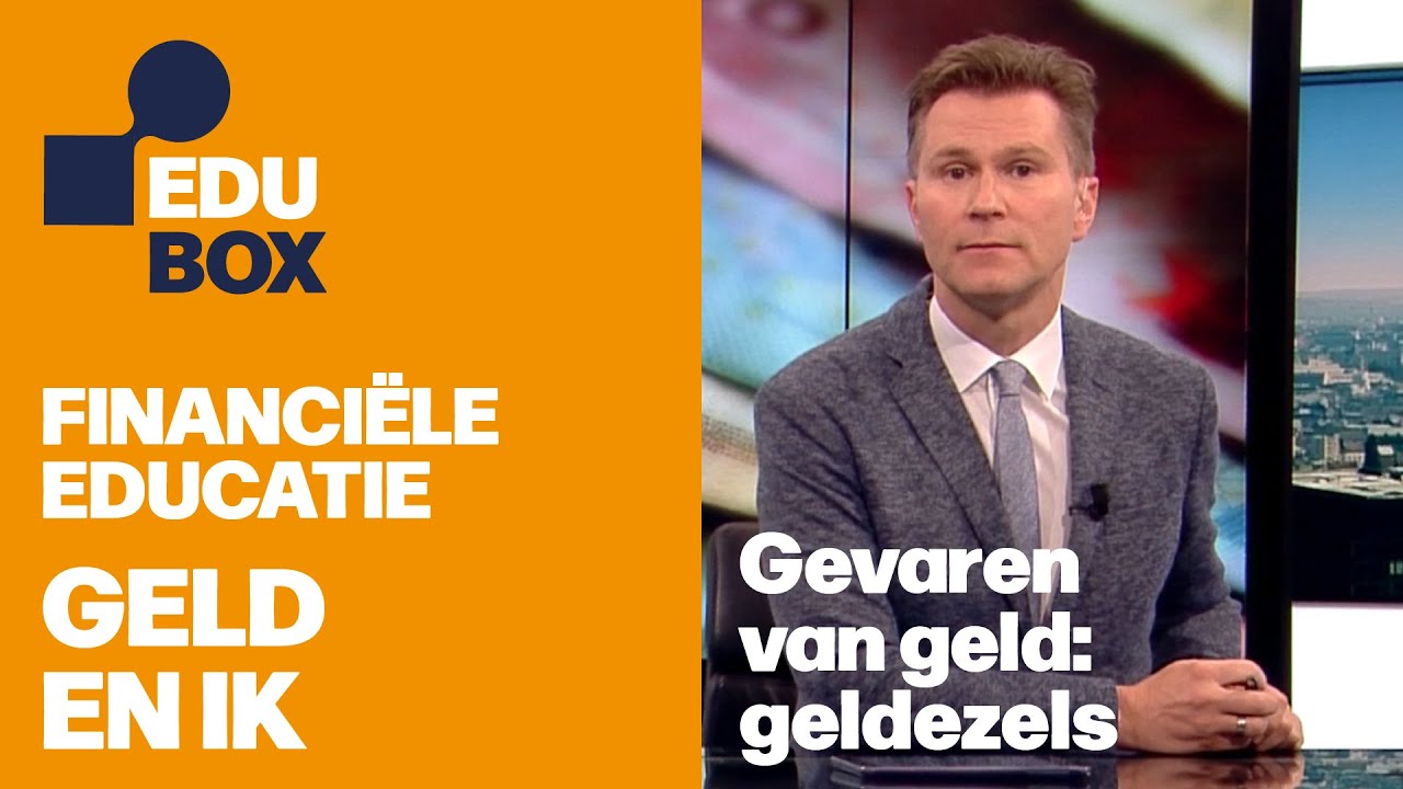 EDUbox: Gevaren van geld: geldezels