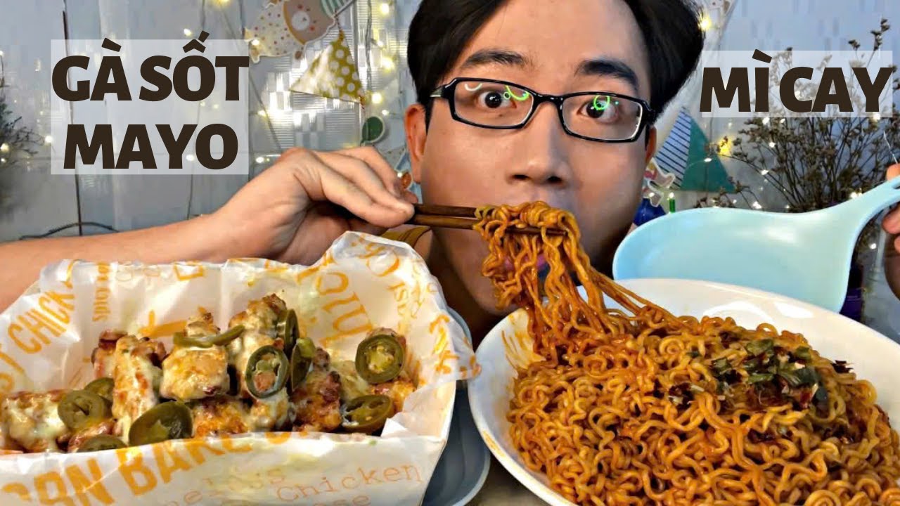 ASMR Mì Cay Bul Nak Cùng Gà Nướng HallaMayo Của Don Chicken - Gà Nướng Sốt Mayonnaise Cùng Ô Liu
