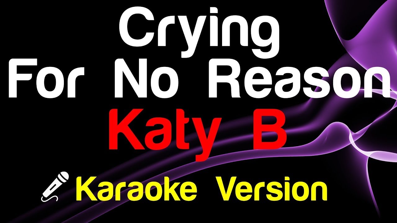 🎤 Katy B - Crying For No Reason (Karaoke Lyrics)