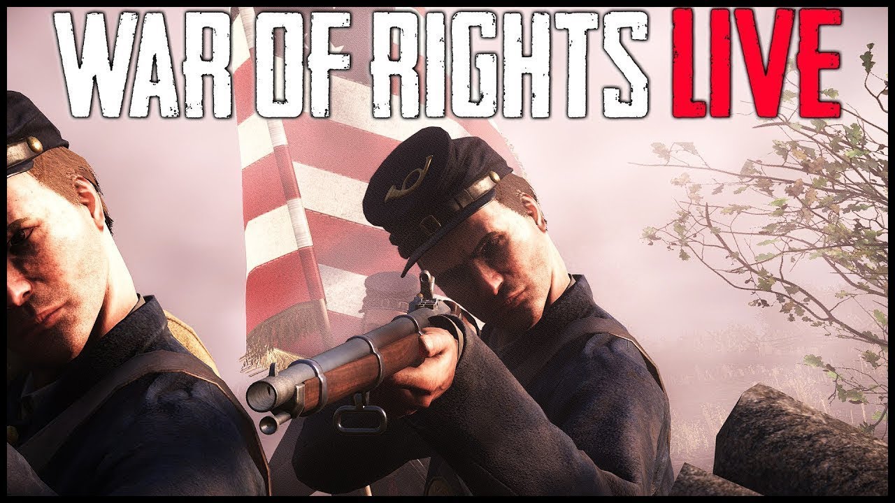 WAR OF RIGHTS LIVE | 1080p | PICKET PATROL REGIMENTAL EVENT!