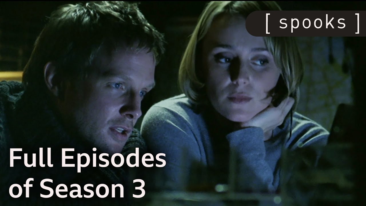 Watch Every Episode of Spooks Season 3! | Full Episodes | Spooks