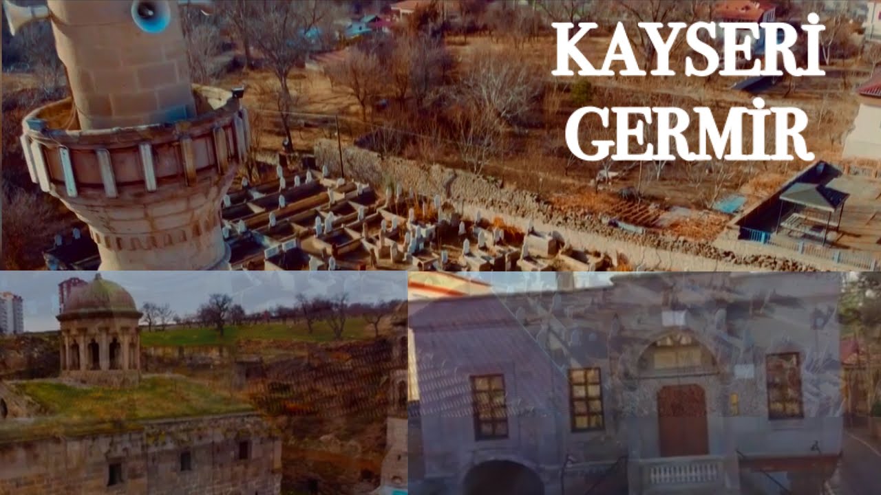 KAYSERİ GERMİR BELGESELİ 🏛⌛️🐾