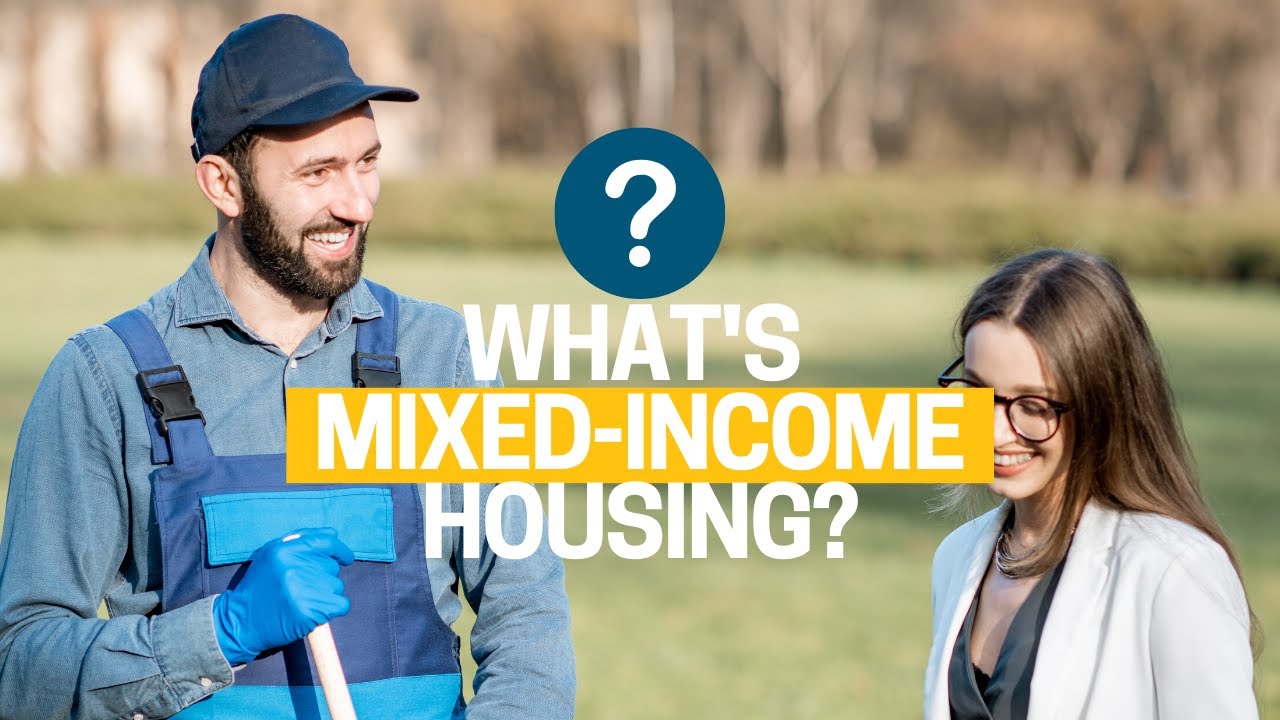 What's Mixed-Income Housing?
