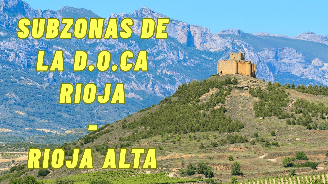 15 - Subzonas de la D.O.Ca - Rioja Alta - 7 Magazine - 23-01-2026