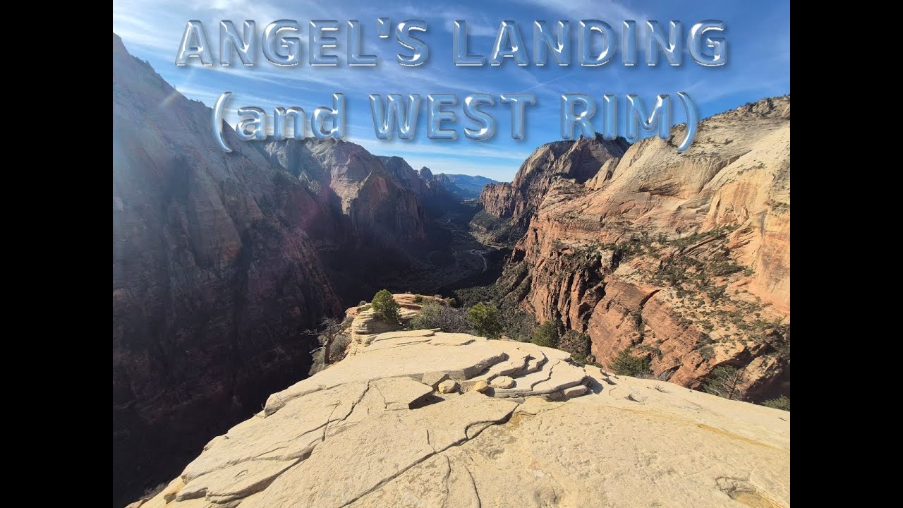 Angel's Landing + West Rim Trail (Национальный парк Зайон, Юта)