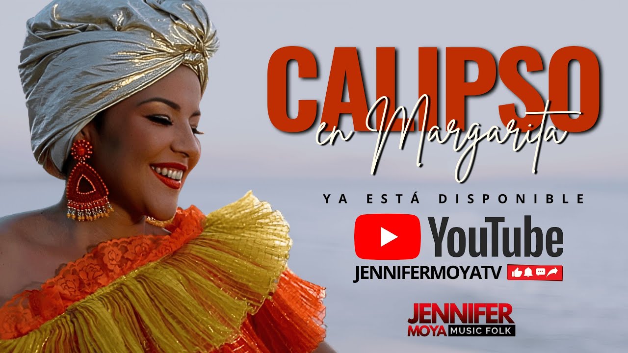 JENNIFER MOYA - CALIPSO EN MARGARITA