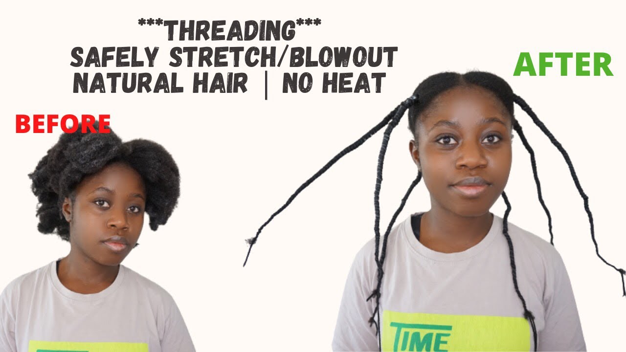 AFRICAN THREADING | HOW TO SAFELY STRETCH/BLOWOUT NATURAL HAIR AT HOME WITHOUT HEAT | Angelique