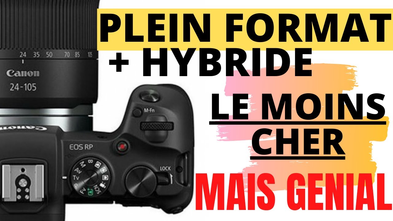 Hybride plein format TOP : Test Canon RP !
