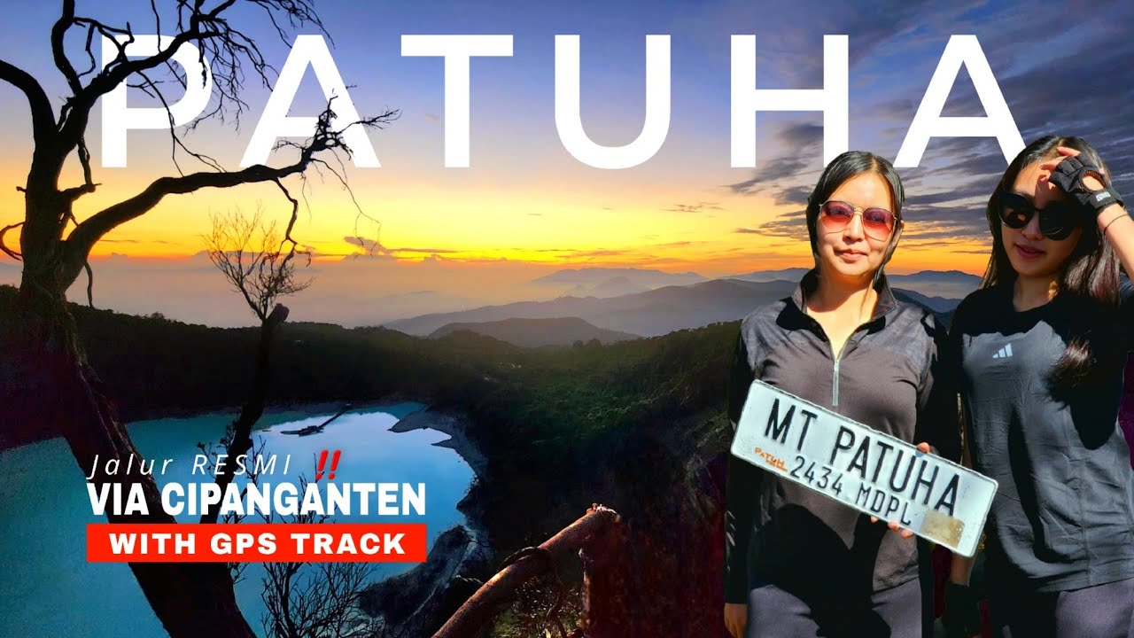 GUNUNG PATUHA VIA CIPANGANTEN TERBARU 2024 | Review Lengkap Jalur Resmi Via Cipanganten + GPS Track