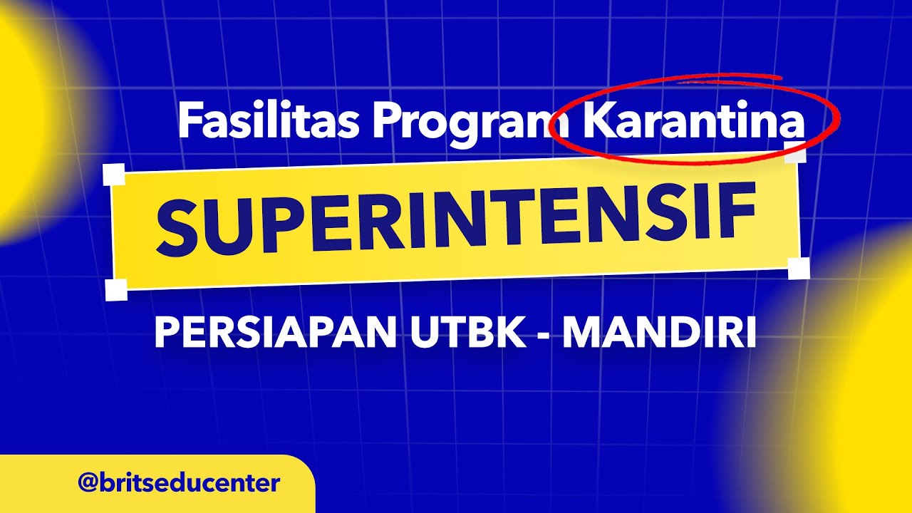Fasilitas Program Superintensif BRITS Indonesia | Bimbingan UTBK, Seleksi Mandiri dan Kedinasan