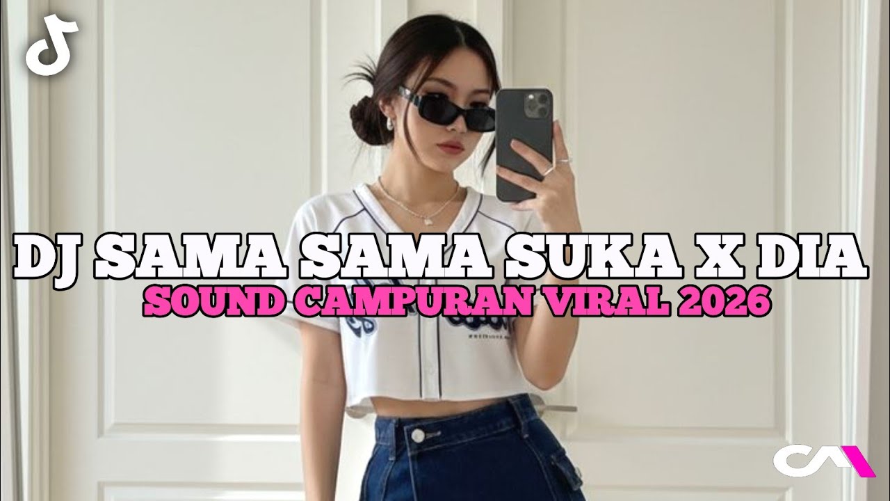 DJ SENCY X TENXI - DIA SAMA SAMA SUKA TUNGGU APA LAGI VIRAL TIKTOK TERBARU 2026 FULL SONG!!