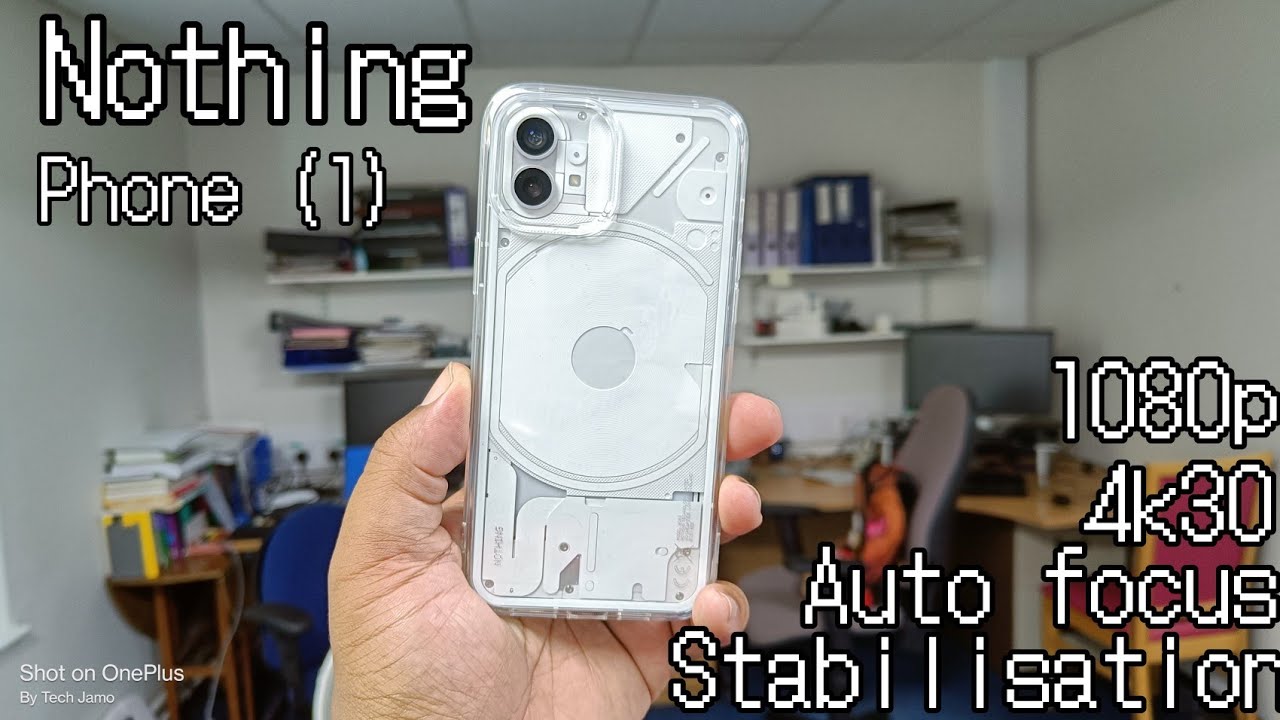 NOTHING PHONE (1) |  VIDEO CAMERA Performance -1080p60/4k/Auto focus/Stabilisation