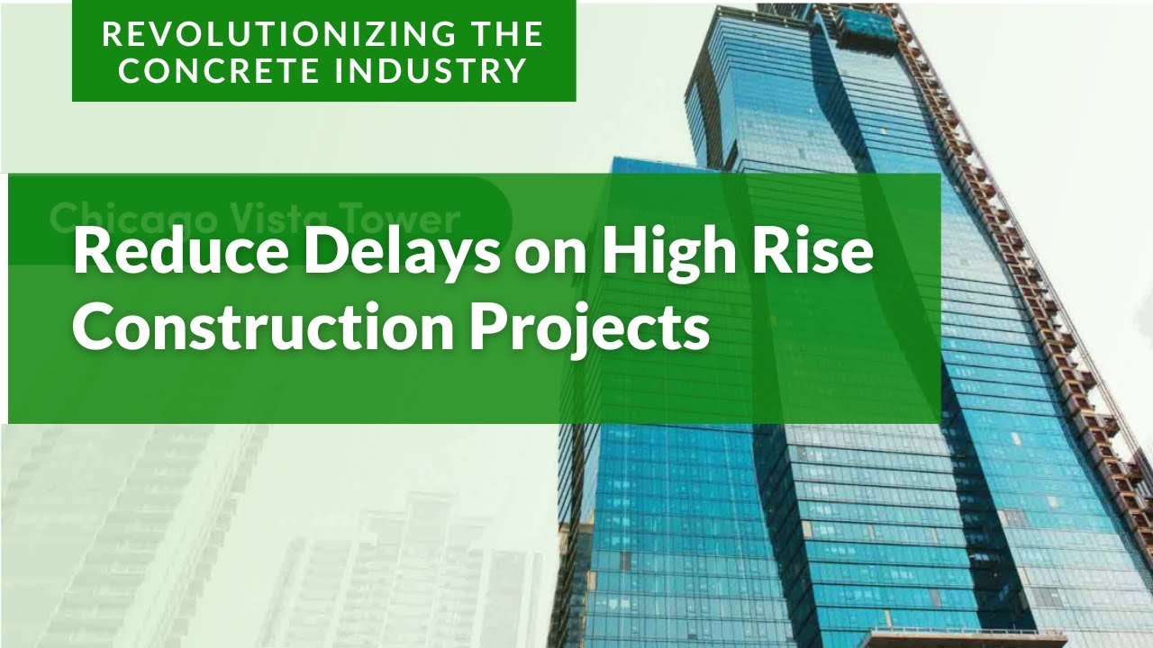 Reduce Delays on High Rise Construction Projects