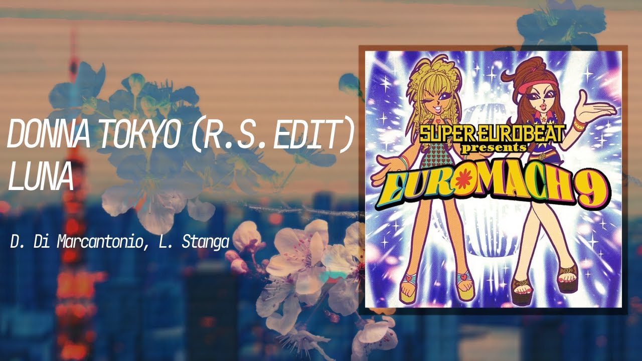 DONNA TOKYO (R.S. EDIT) / LUNA