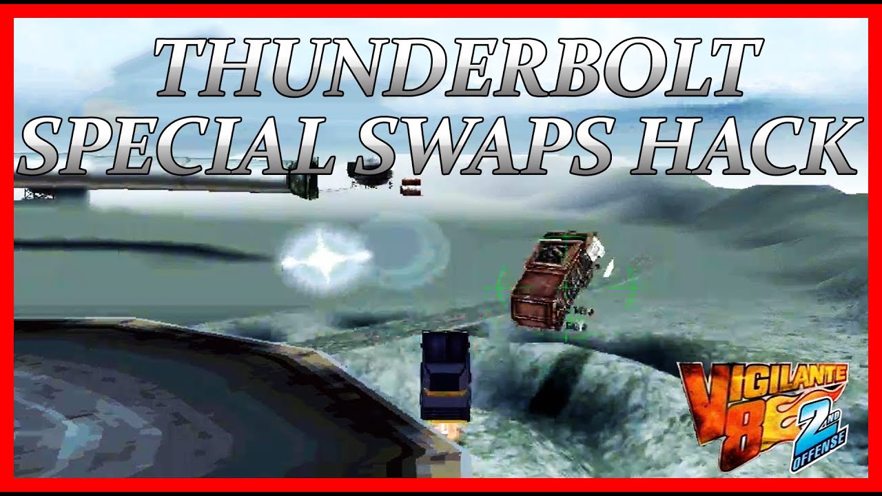 Vigilante 8 2nd Offense - Thunderbolt Special Swaps Hack