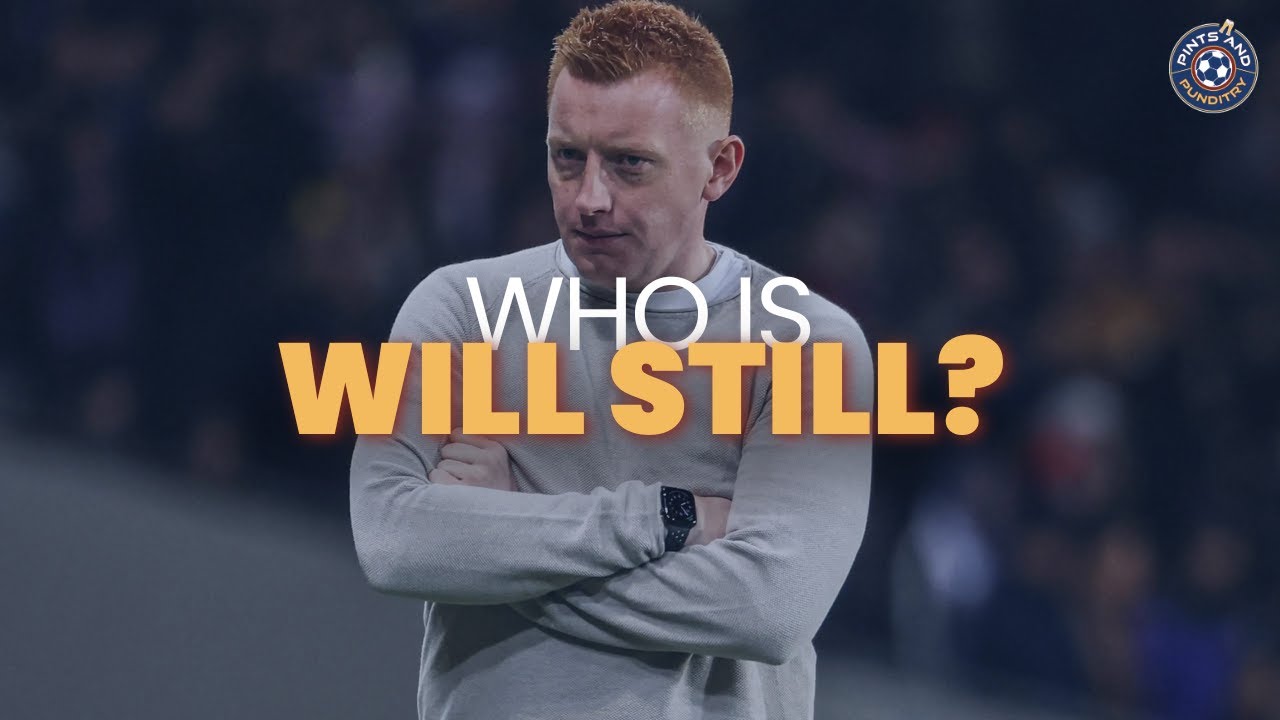 Will Still: More Than Just a Football Manager - Biography, Tactics and Management Style