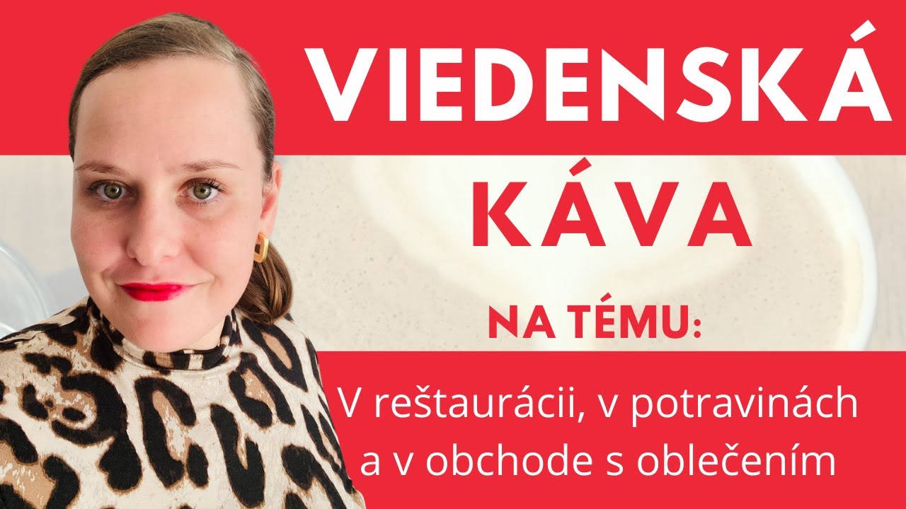 V reštaurácii, v potravinách a v obchode s oblečením | Viedenska kava