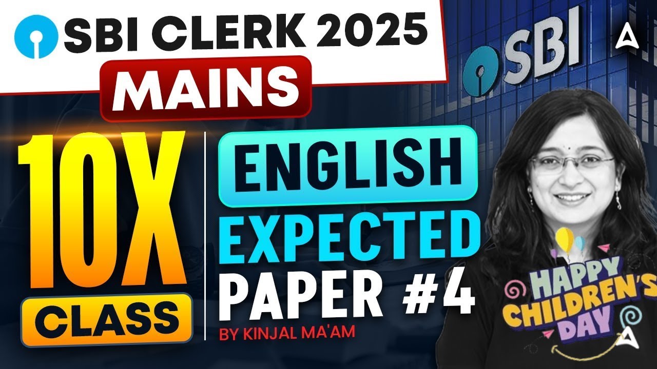 SBI Clerk Mains English 2025 | Most Expected English Paper #4 | SBI Clerk English by Kinjal Ma&rsquo;am