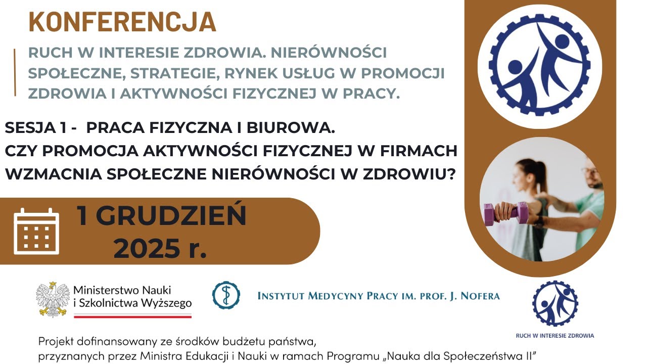 Sesja 1: Praca fizyczna i biurowa. (01.12.2025 r.)