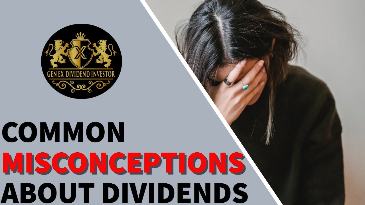 Common Misconceptions About Dividends