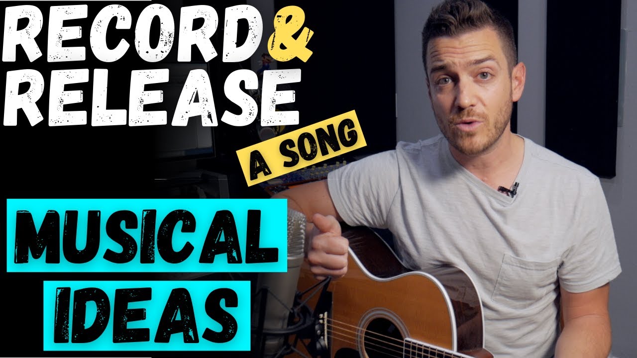 Record and Release a Song In 8 Weeks - Musical Ideas