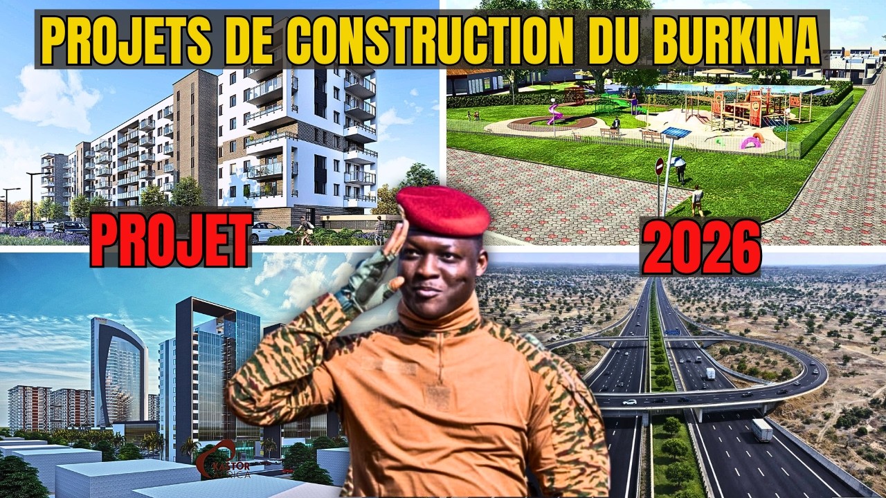 Top 5 des projets construction qui transforment le Burkina Faso