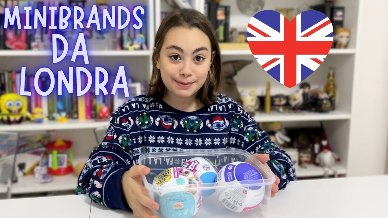 MINI BRANDS DA LONDRA! / il mondo di lara