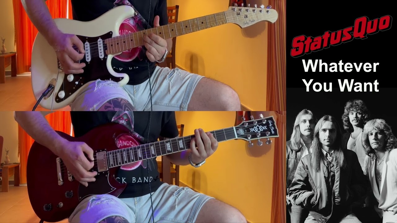 STATUS QUO  - Whatever You Want Guitar Cover