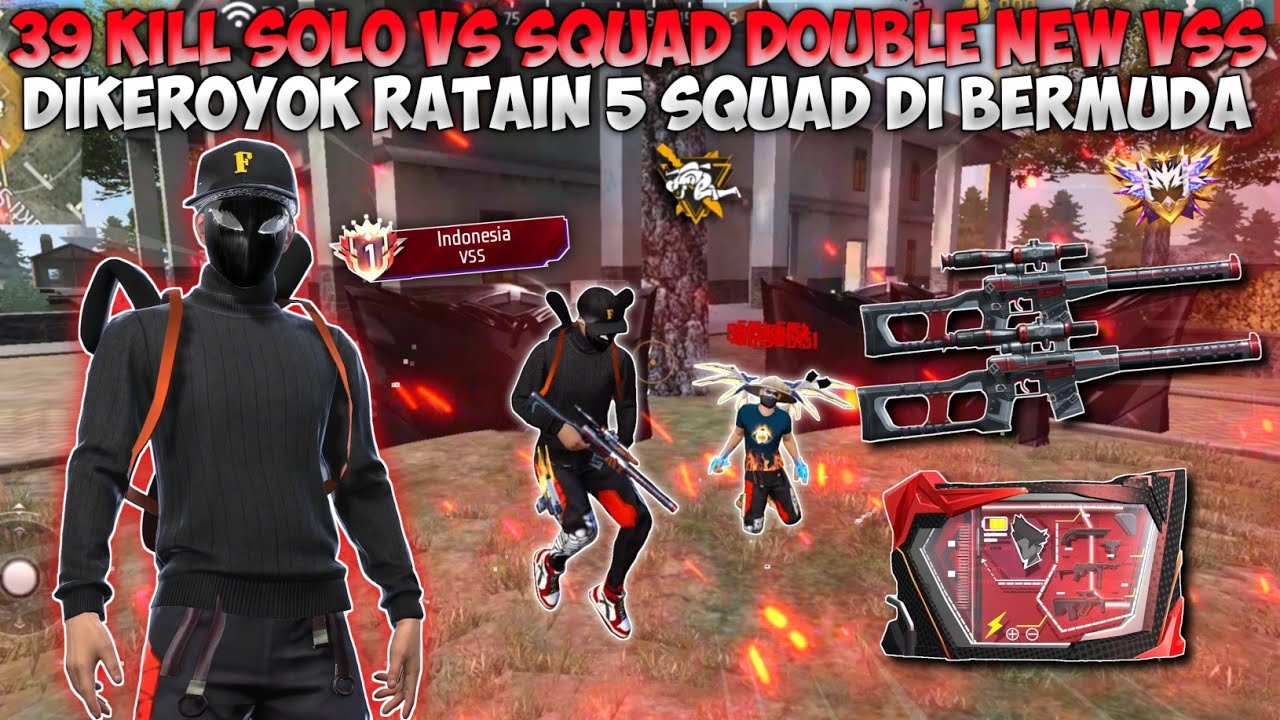 39 KILL SOLO VS SQUAD COBAIN DOUBLE VSS!! BAR-BAR NO REM RATAIN 5 SQUAD SENDIRIAN!!