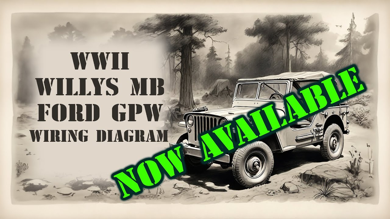 WWII GPW Willys MB wiring Diagram Now Available