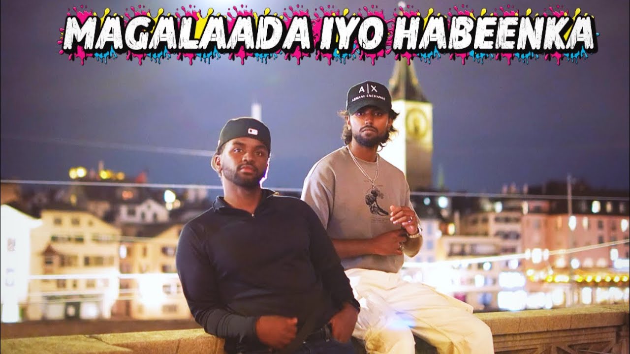 HABEENKA ZÜRICH – MUUQAAL CUSUB OO KA QAADSAN 