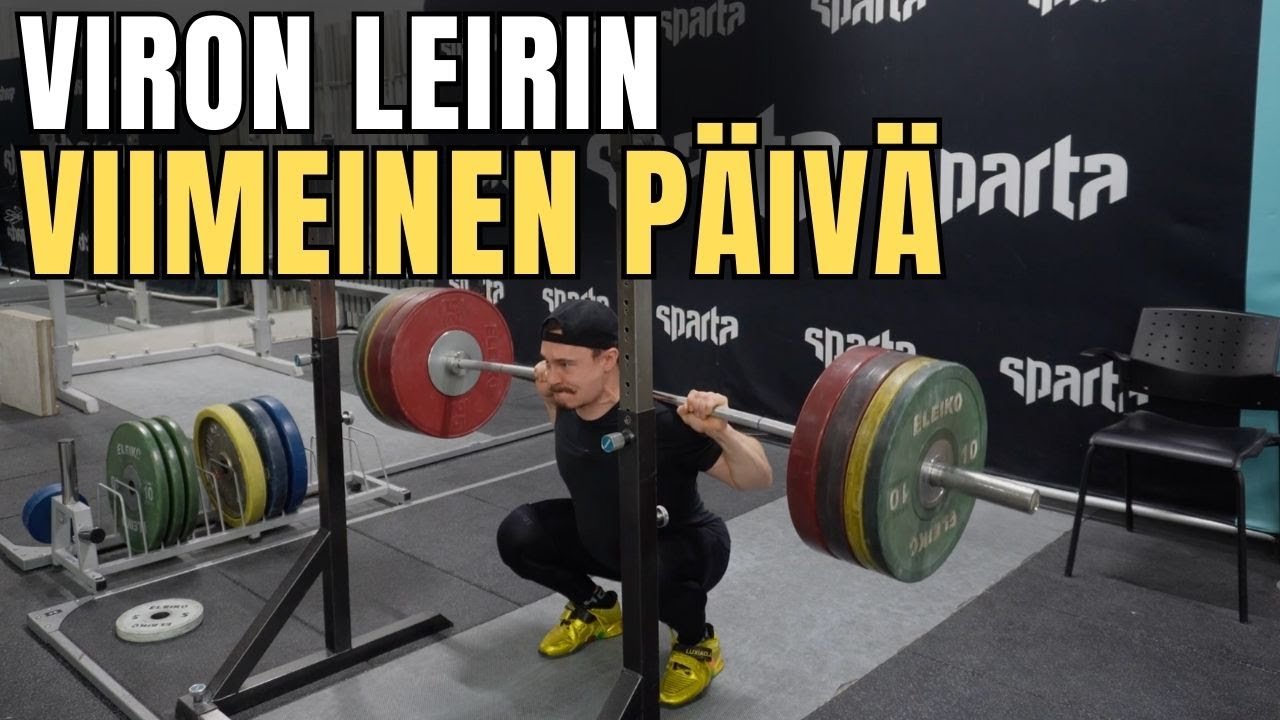 Painonnostoleirin viimeinen päivä | Viron treenileiri OSA 3