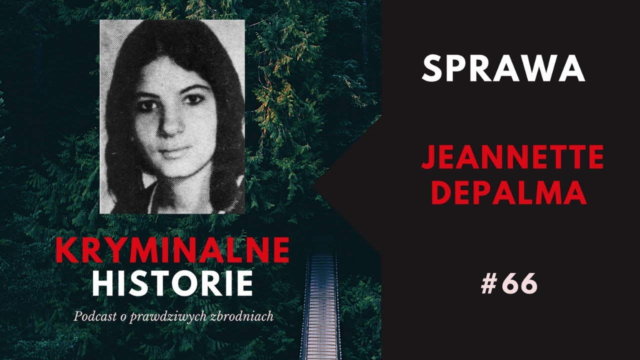 TAJEMNICZA SPRAWA JEANNETTE | KRYMINALNE HISTORIE