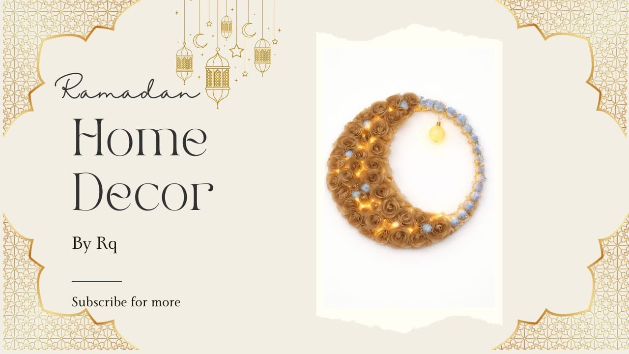 Ramadan🌙DIY Crescent Moon Wall Decor ✨