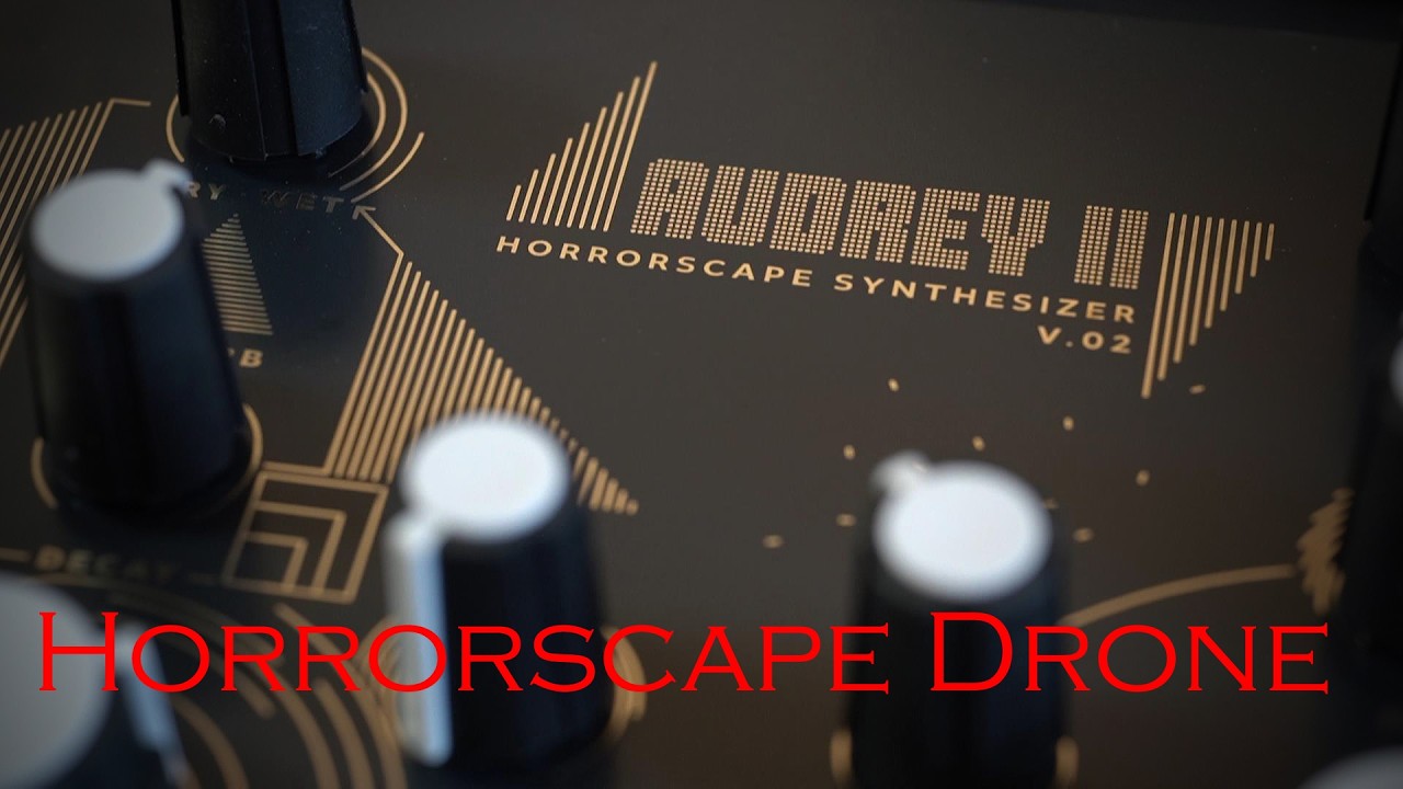 Audrey II Horrorscape Drone | A Dark Ambient Drone Experiment