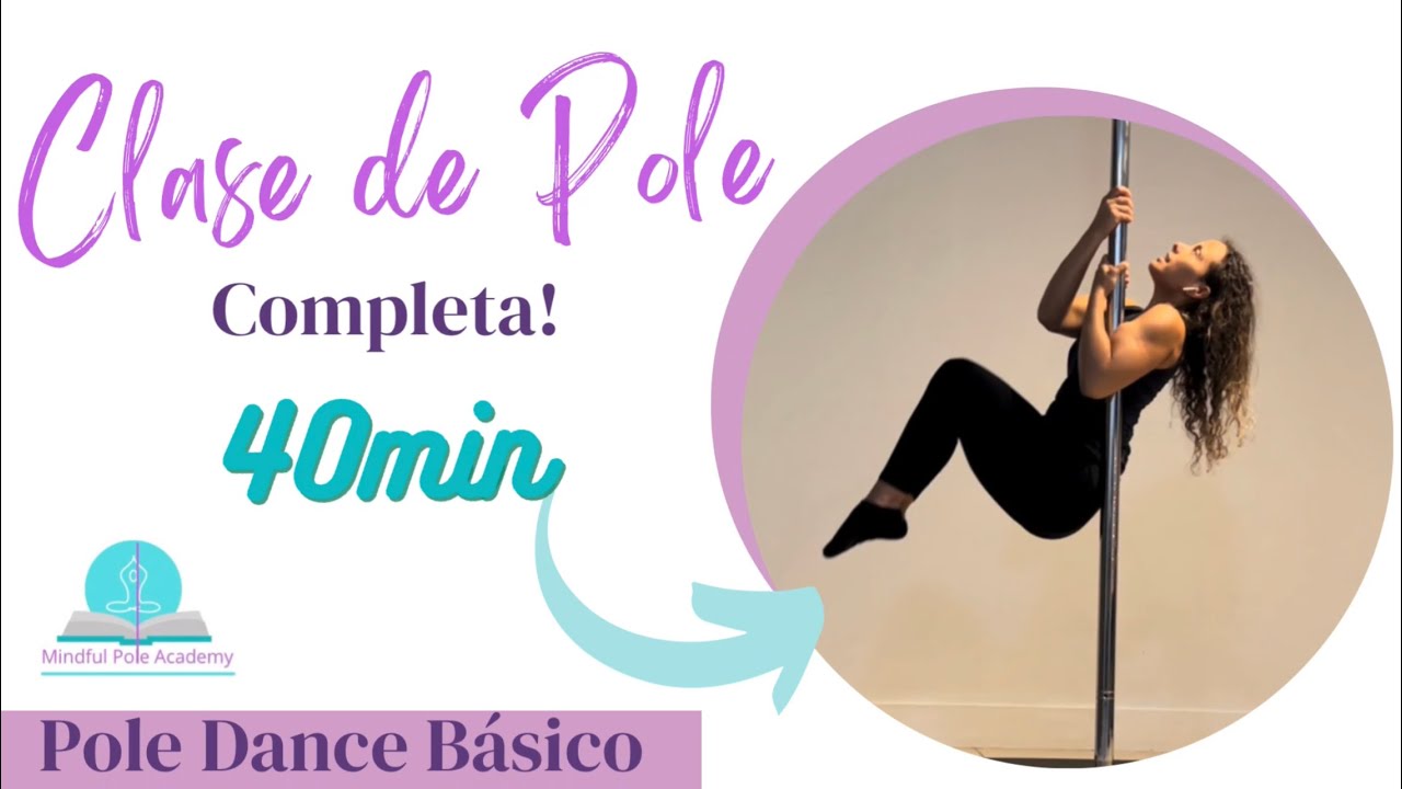 Case de Pole dance completa nivel Básico 40 min