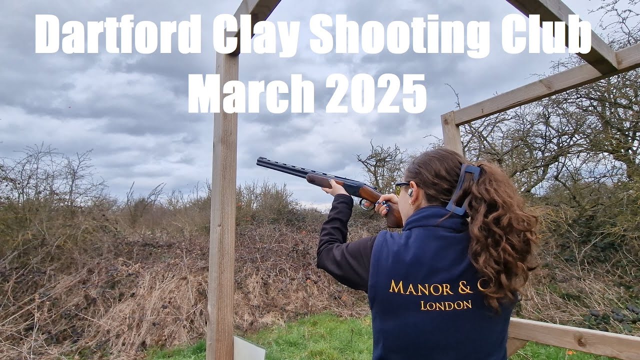Dartford Clay Shooting Club - March 2025