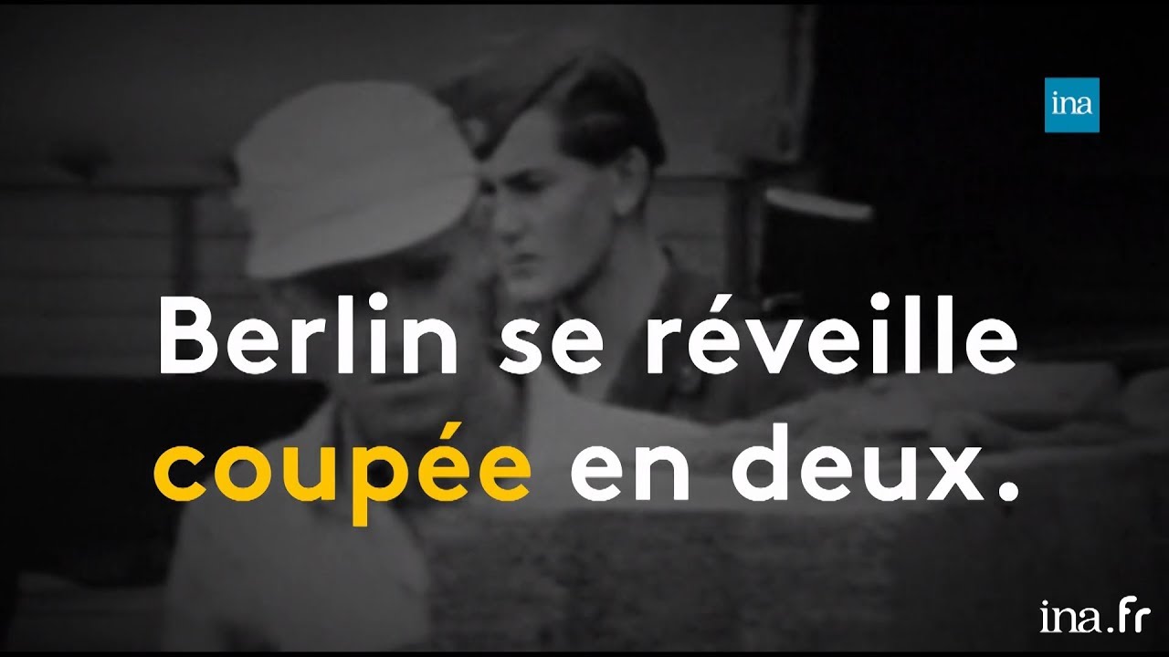 1961 : les Berlinois au pied du “Mur de la honte” | Franceinfo INA