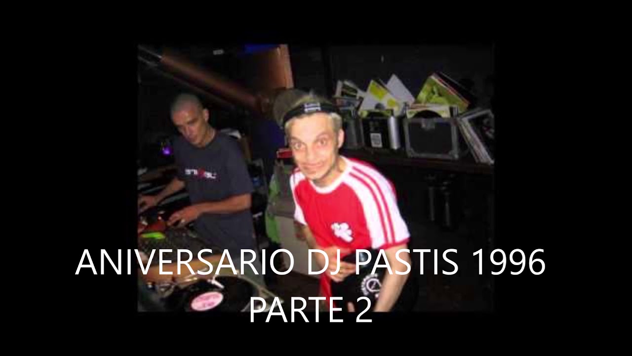 XQUE CUMPLEAÑOS DJ PASTIS 1996 PARTE2