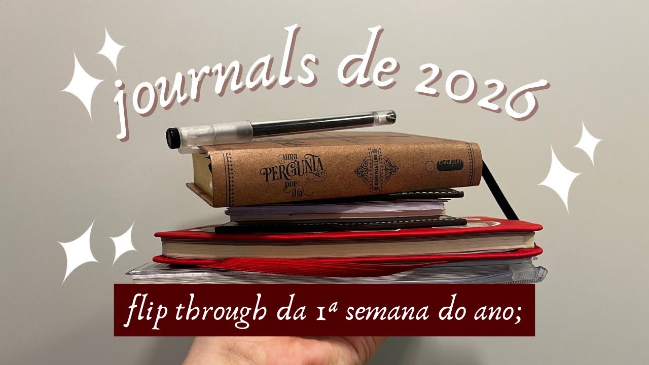 journals de 2026 | a primeira semana do ano em cadernos 