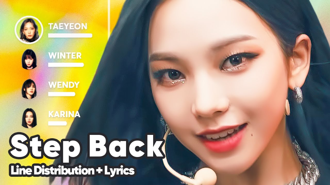 GOT the beat - Step Back (Line Distribution + Lyrics Karaoke) PATREON REQUESTED