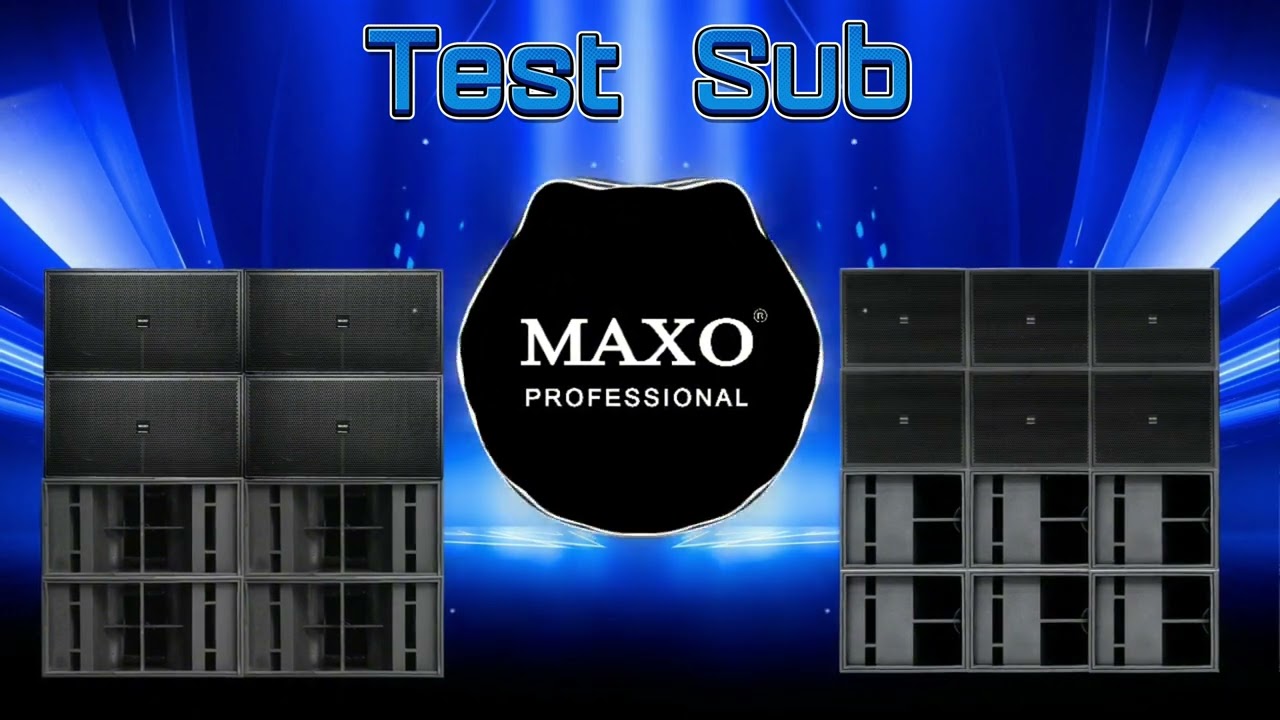 Bản Nhạc Test LOA BASS - LOA SUB &ldquo;Quốc D&acirc;n&rdquo;, Ph&ugrave; Hợp Cho TẤT CẢ D&ograve;ng Loa Trầm Tr&ecirc;n Thị Trường | MAXO